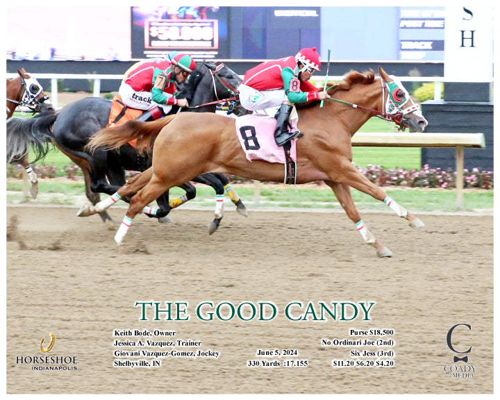 THE GOOD CANDY - 06-05-24 - R09 - IND - Action