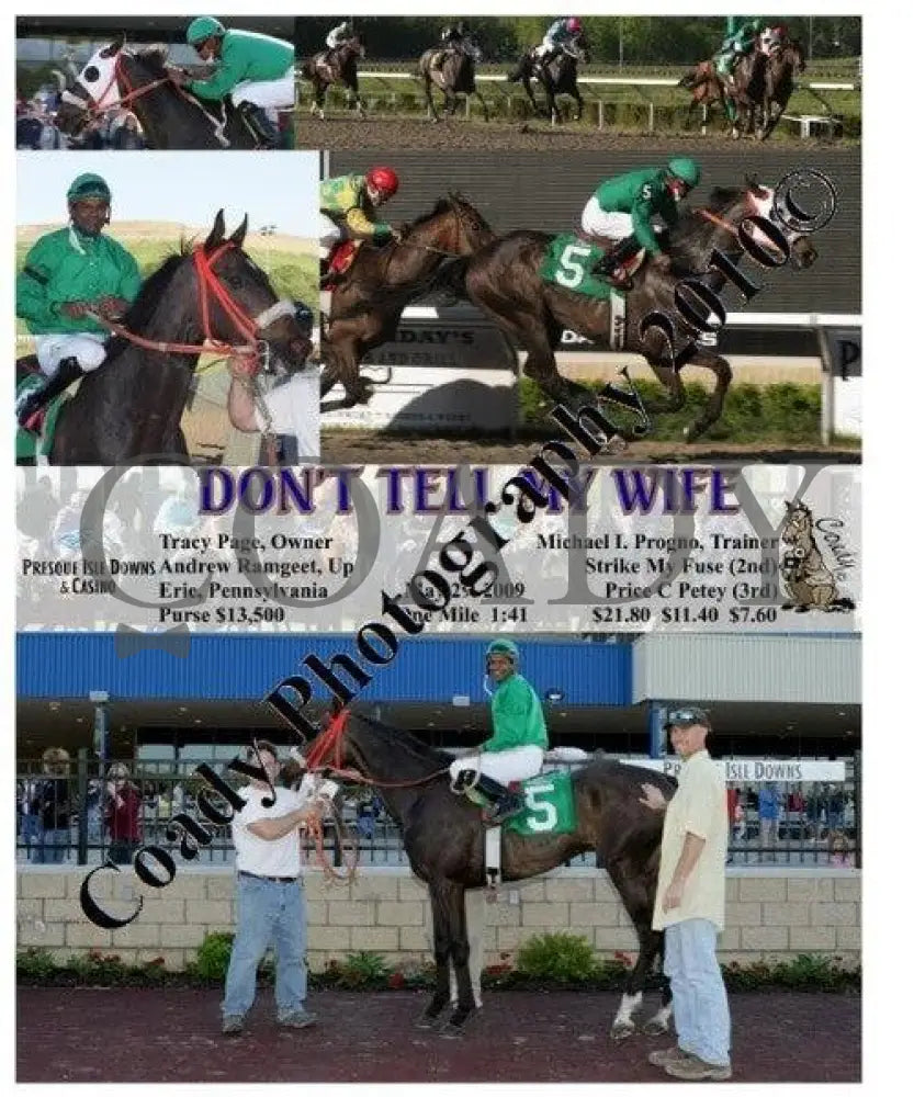 Don T Tell My Wife - 5 29 2009 Presque Isle Downs