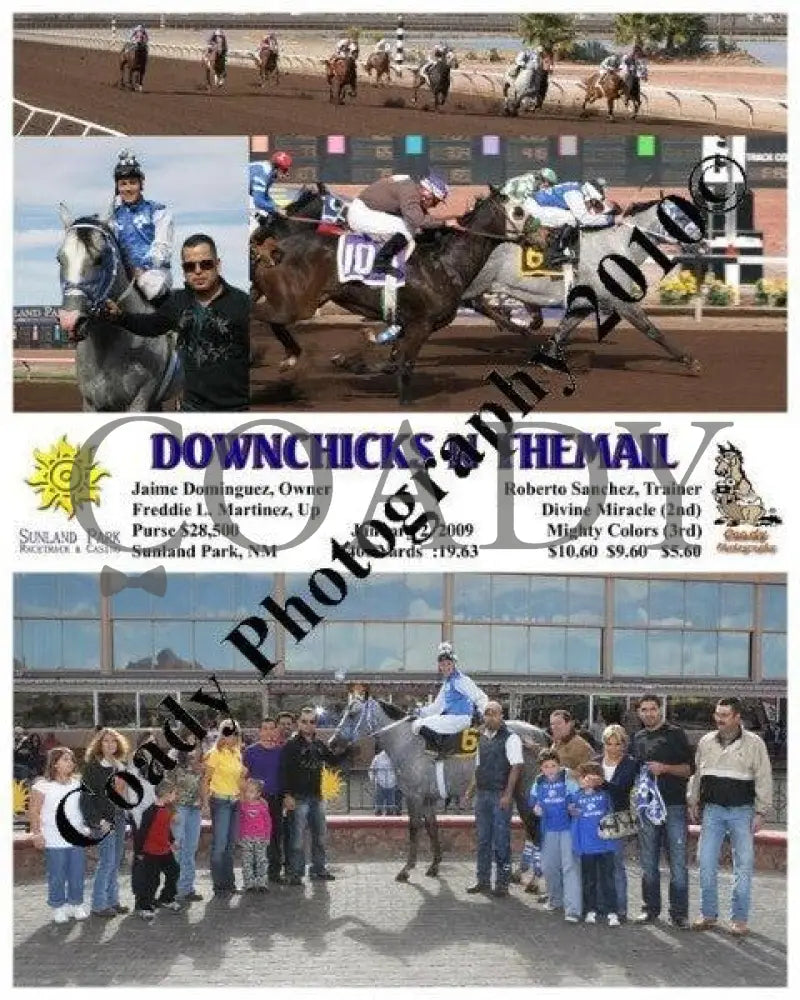 Downchicks N Themail - 1 2 2009 Sunland Park