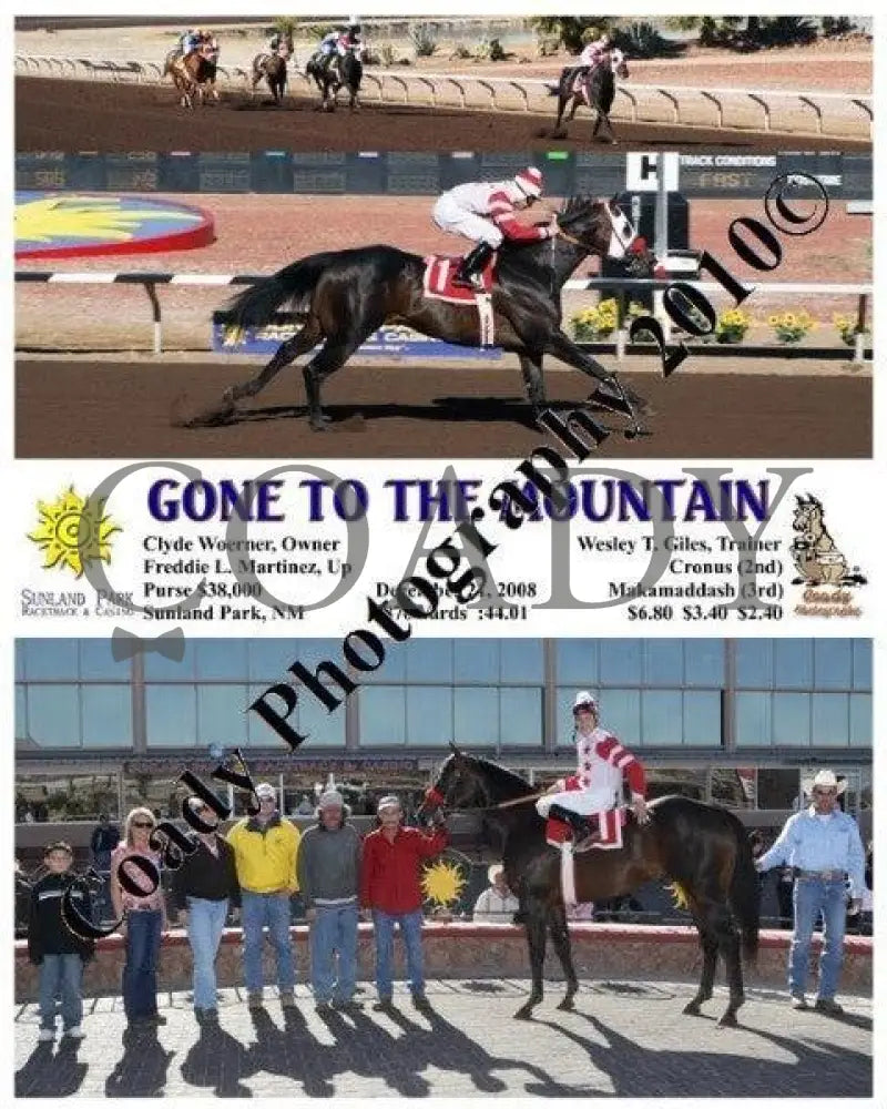 Gone To The Mountain - 12 21 2008 Sunland Park