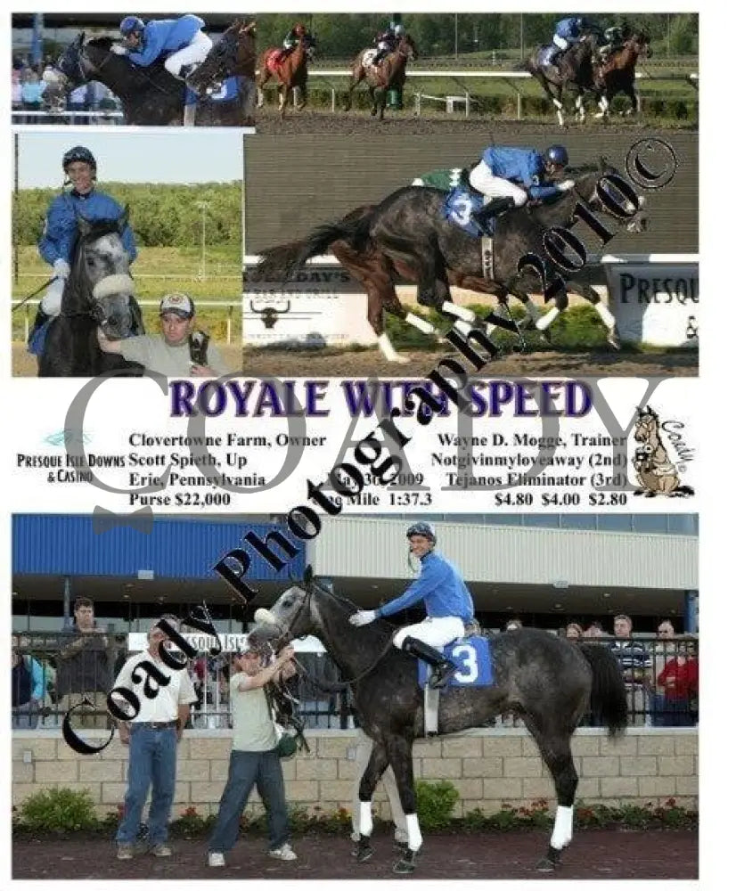 Royale With Speed - 5 30 2009 Presque Isle Downs