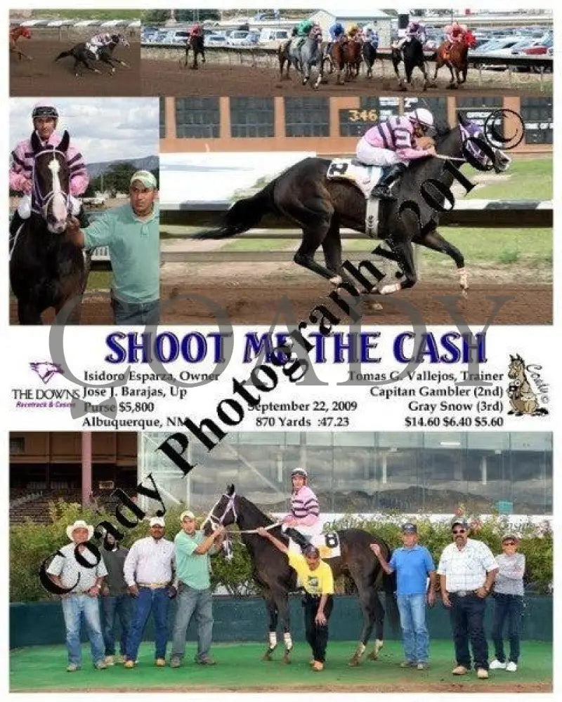 Shoot Me The Cash - 9 22 2009 Downs At Albuquerque