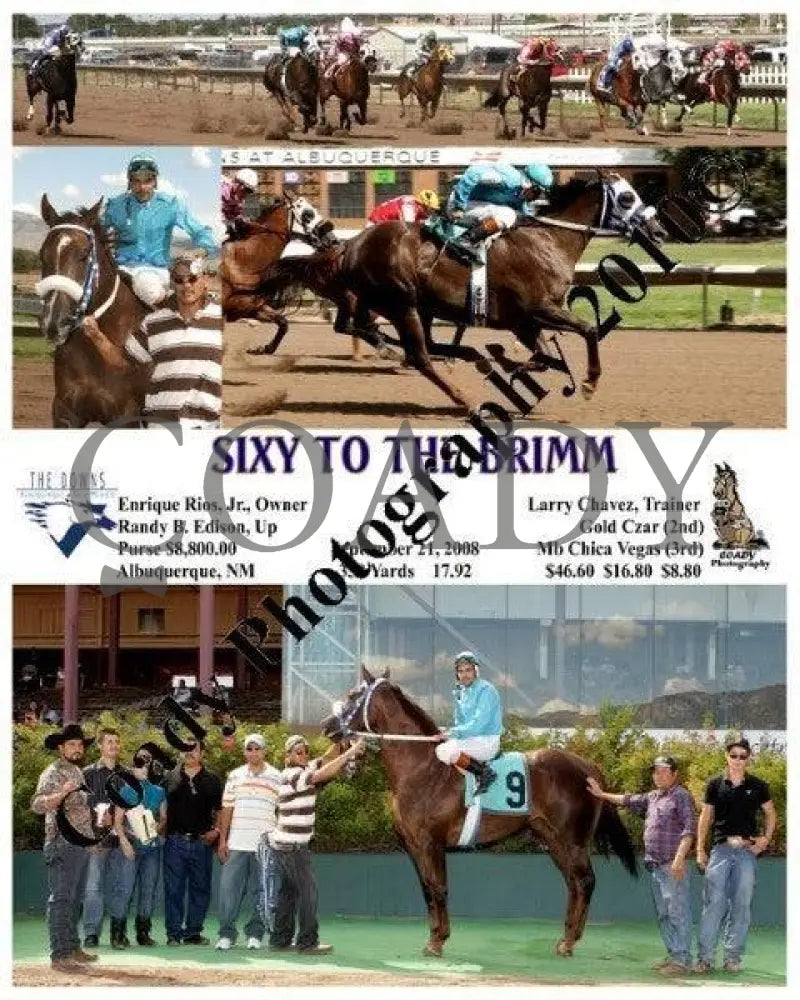Sixy To The Brimm - 9 21 2008 Downs At Albuquerque