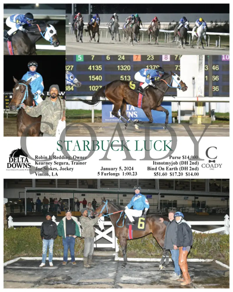 Starbuck Luck - 01-05-24 R05 Ded Delta Downs