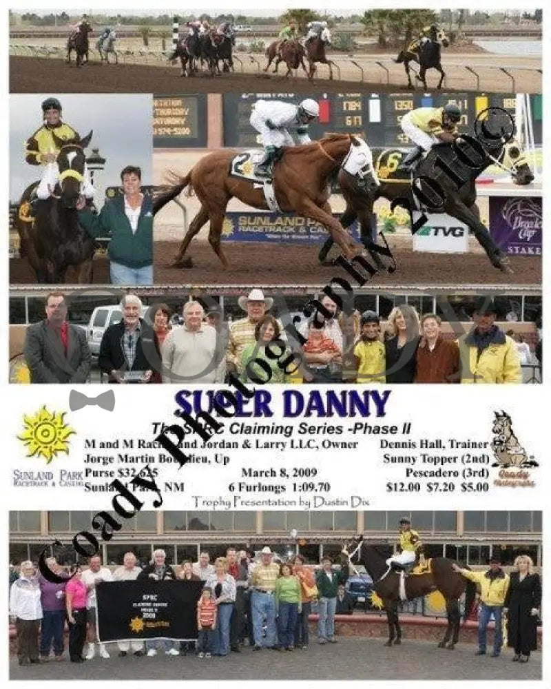 Super Danny - The Sprc Claiming Series -Phase Ii Sunland Park