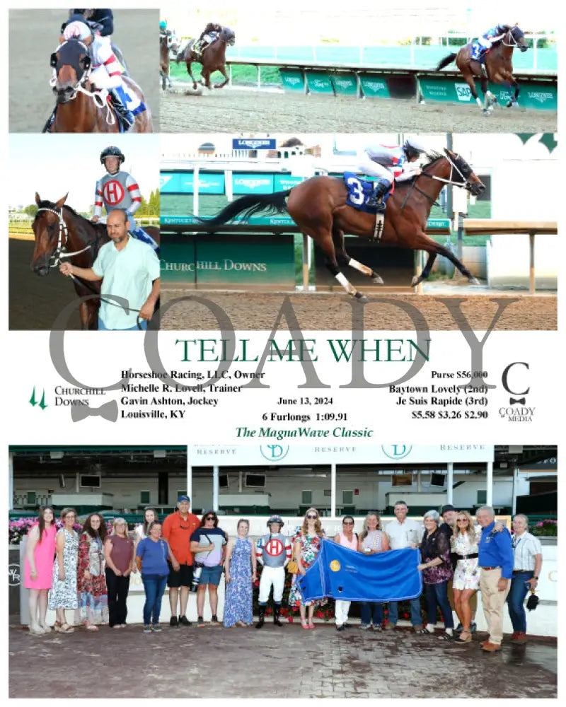 Tell Me When - 06-13-24 R06 Cd Group Churchill Downs