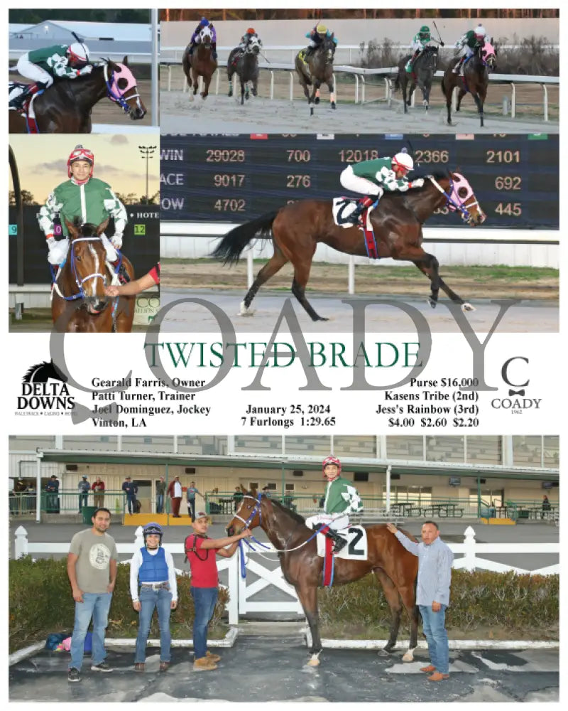 Twisted Brade - 01-25-24 R02 Ded Delta Downs