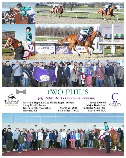 Two Phil’s - Jeff Ruby Steaks G3 52Nd Running 03-25-23 R12 Tp Turfway Park