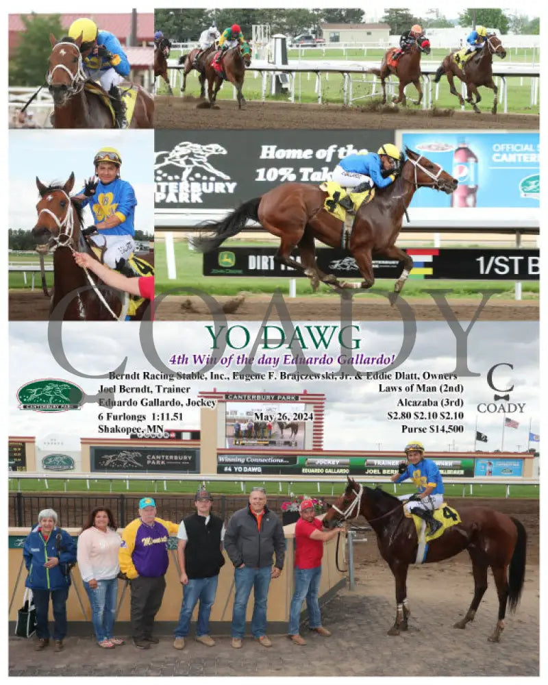 Yo Dawg - 4Th Win Of The Day Eduardo Gallardo! 05-26-24 R08 Cby Canterbury Park