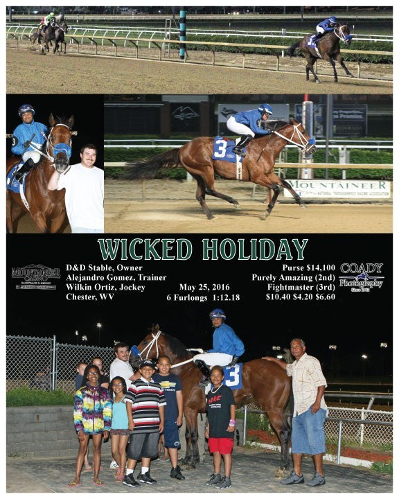 WICKED HOLIDAY  - 05-25-16 - R07 - MNR