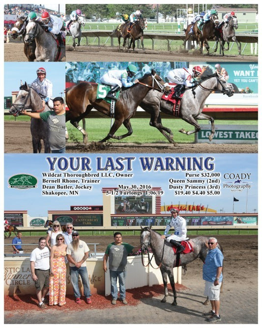 YOUR LAST WARNING - 053016 - Race 08 - CBY