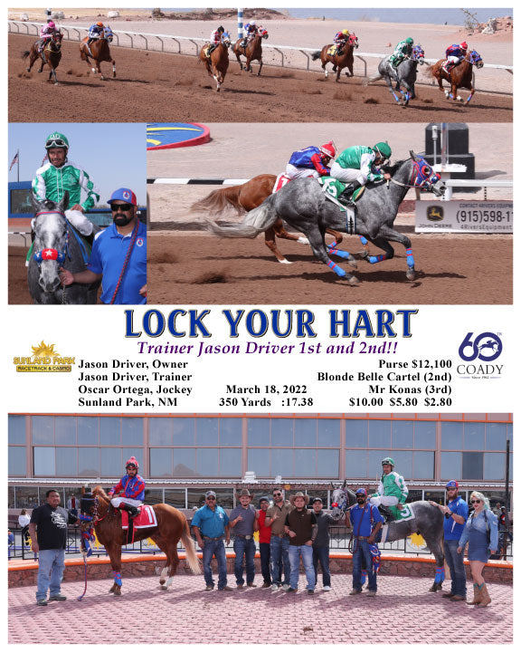 LOCK YOUR HART - Trainer Jason Driver 1st and 2nd!! - 03-18-22 - R05 - SUN