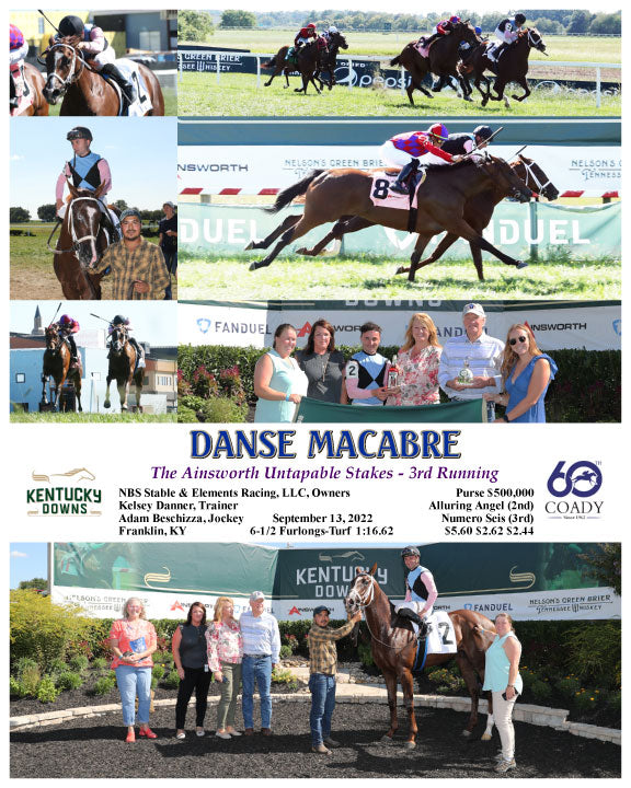 DANSE MACABRE - The Ainsworth Untapable Stakes - 3rd Running - 09-13-22 - R06 - KD
