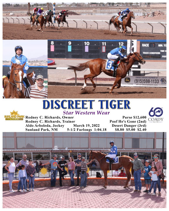 DISCREET TIGER - Starr Western Wear - 03-19-22 - R07 - SUN