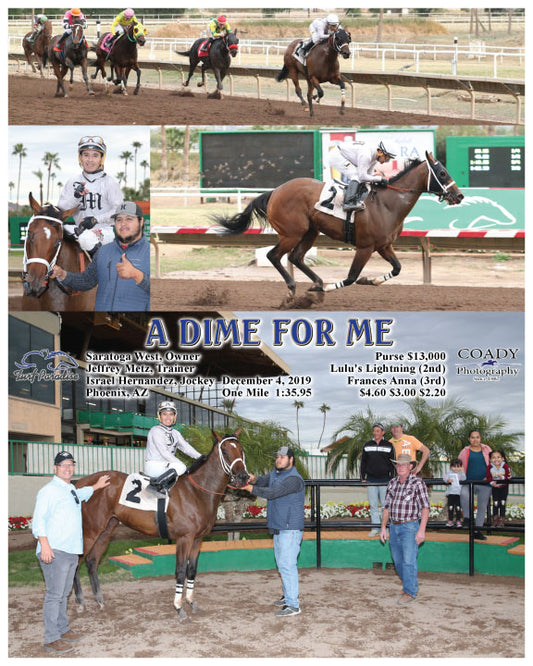 A DIME FOR ME - 12-04-19 - R08 - TUP