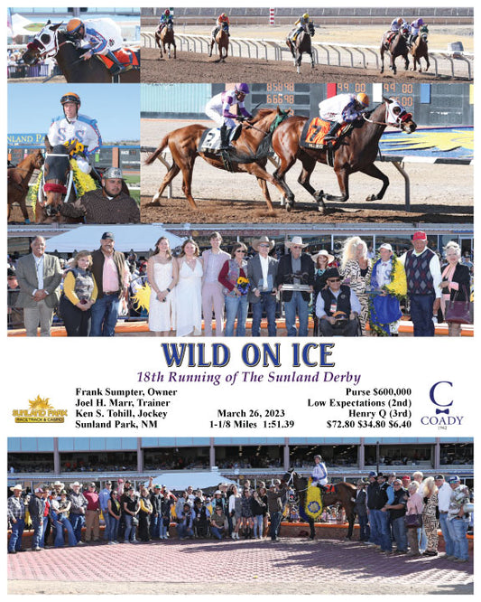 WILD ON ICE - 18th Running of The Sunland Derby - 03-26-23 - R10 - SUN