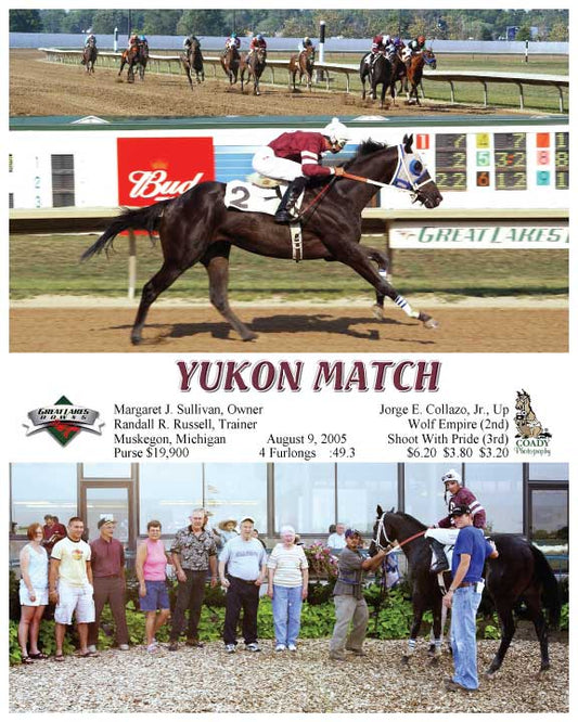 Yukon Match  -  8/9/2005